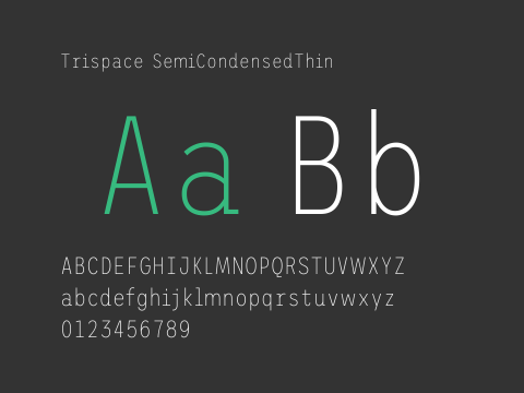 Trispace SemiCondensedThin