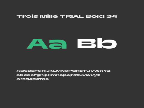 Trois Mille TRIAL Bold 34