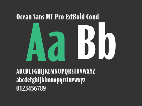 Ocean Sans MT Pro ExtBold Cond