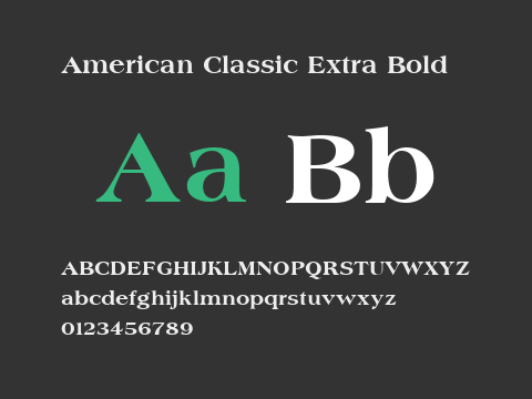 American Classic Extra Bold