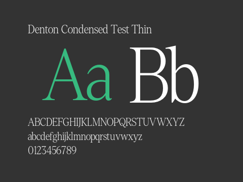 Denton Condensed Test Thin