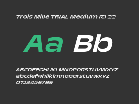 Trois Mille TRIAL Medium Itl 22