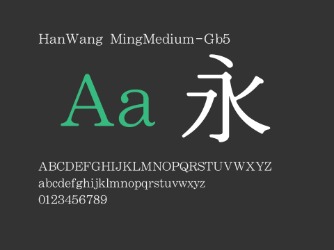 HanWang MingMedium-Gb5