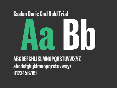 Caslon Doric Cnd Bold Trial