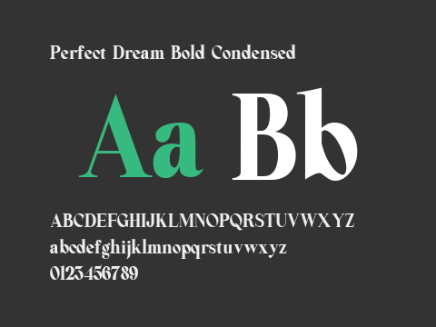 Perfect Dream Bold Condensed