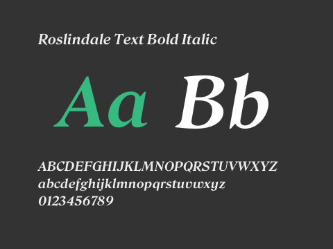 Roslindale Text Bold Italic