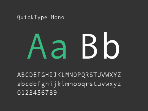 QuickType Mono