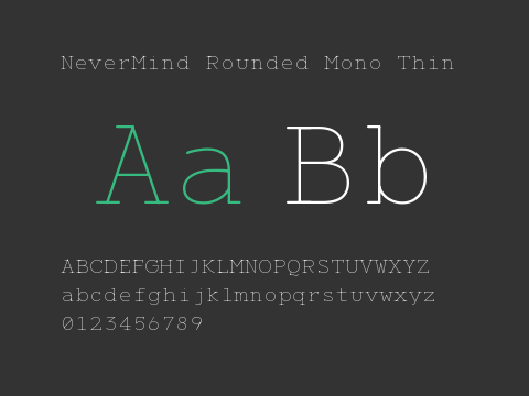 NeverMind Rounded Mono Thin