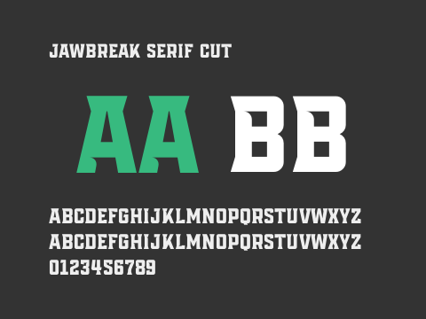 Jawbreak Serif Cut