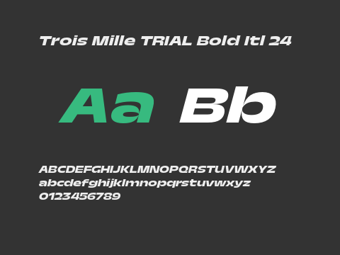 Trois Mille TRIAL Bold Itl 24