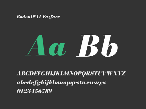 Bodoni* 11 Fatface