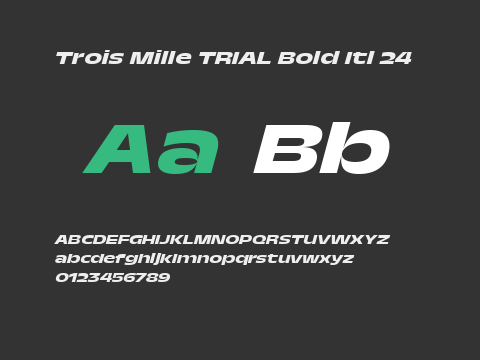 Trois Mille TRIAL Bold Itl 24