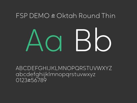 FSP DEMO - Oktah Round Thin