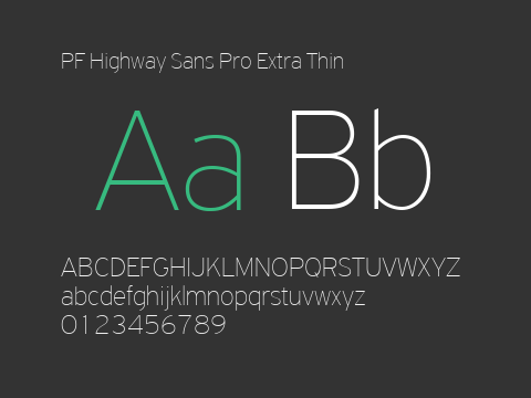 PF Highway Sans Pro Extra Thin