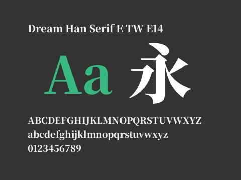 Dream Han Serif E TW E14