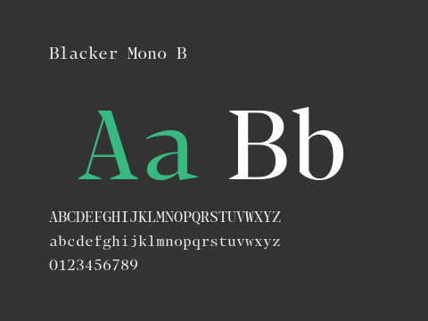 Blacker Mono B