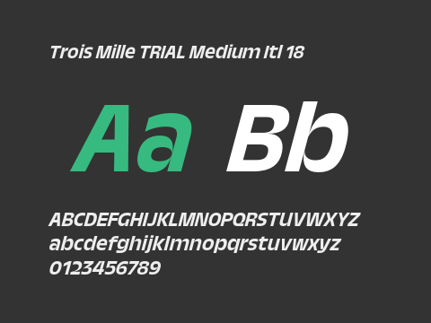 Trois Mille TRIAL Medium Itl 18