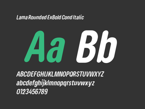 Lama Rounded ExBold Cond Italic