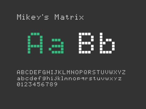 Mikey's Matrix