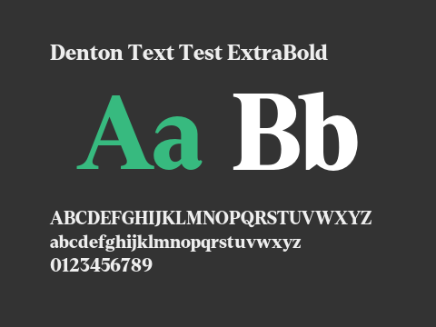 Denton Text Test ExtraBold