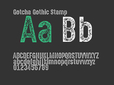 Gotcha Gothic Stamp