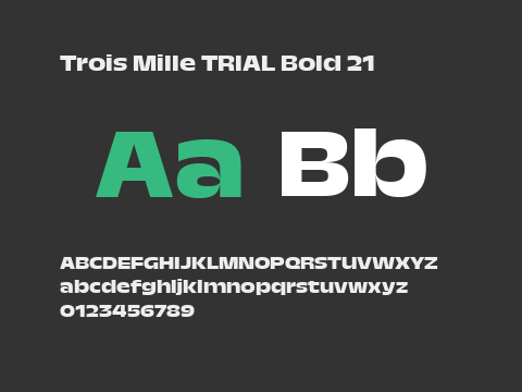 Trois Mille TRIAL Bold 21