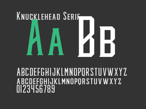 Knucklehead Serif