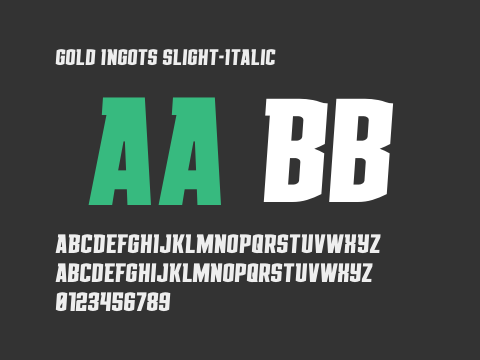 Gold Ingots Slight-Italic