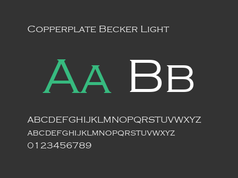 Copperplate Becker Light