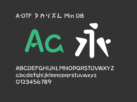 A-OTF タカリズム Min DB