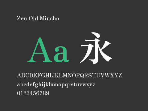 Zen Old Mincho