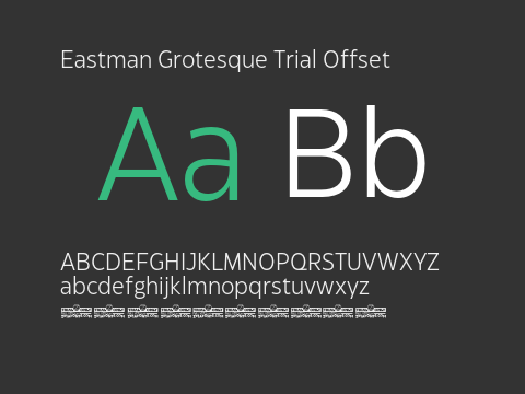 Eastman Grotesque Trial Offset