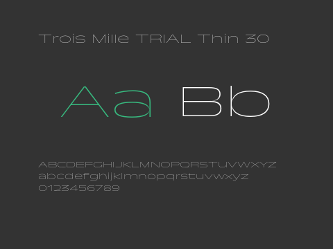 Trois Mille TRIAL Thin 30