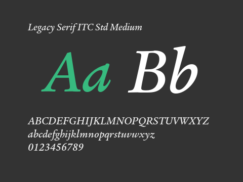 Legacy Serif ITC Std Medium