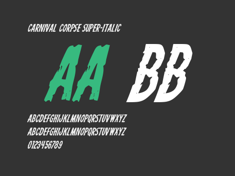 Carnival Corpse Super-Italic