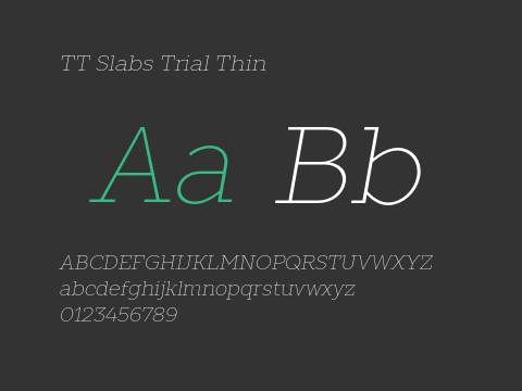 TT Slabs Trial Thin