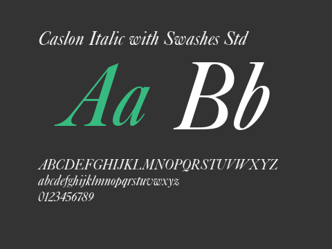 Caslon Italic with Swashes Std