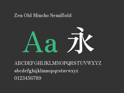 Zen Old Mincho SemiBold