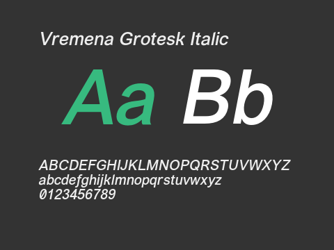 Vremena Grotesk Italic