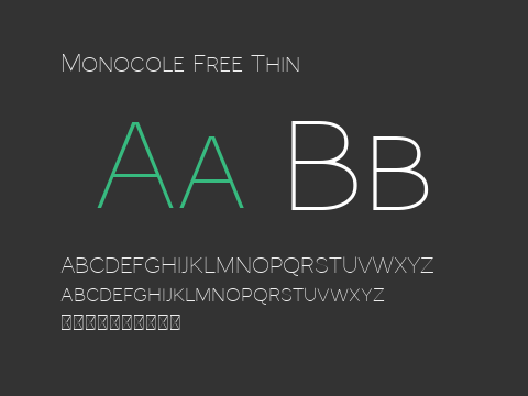 Monocole Free Thin