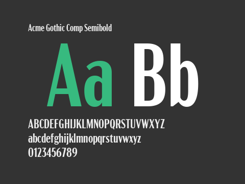 Acme Gothic Comp Semibold