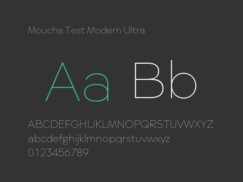 Moucha Test Modern Ultra