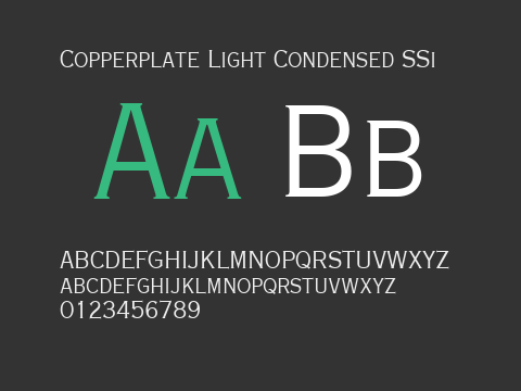 Copperplate Light Condensed SSi