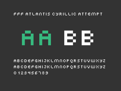 FFF Atlantis Cyrillic Attempt