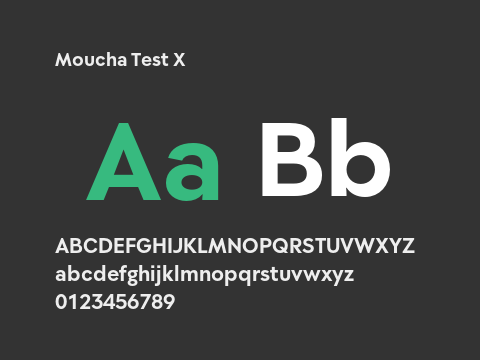 Moucha Test X