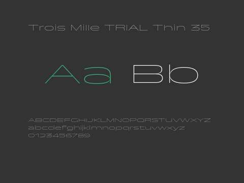 Trois Mille TRIAL Thin 35