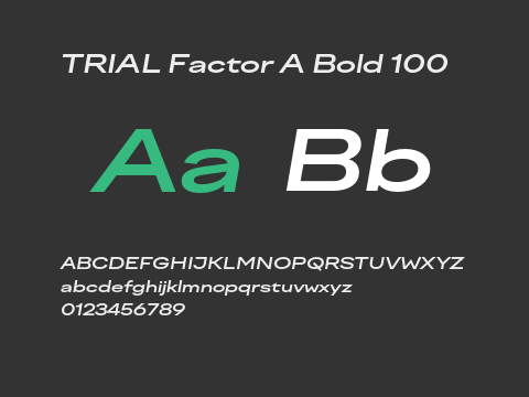 TRIAL Factor A Bold 100