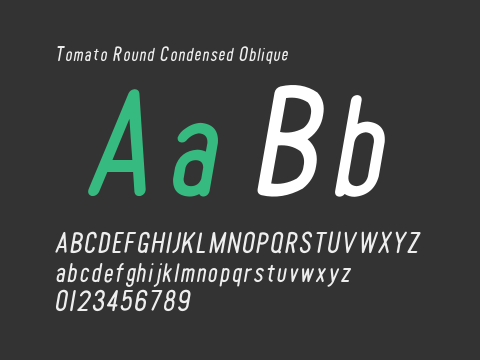 Tomato Round Condensed Oblique